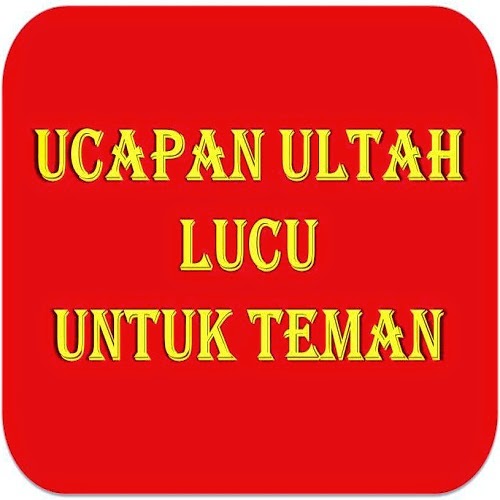 Ucapan Lucu Ulang Tahun - Sepotong Kata Bijak 2019